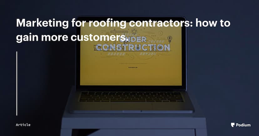 Marketing for roofing contractors: how to gain more customers.