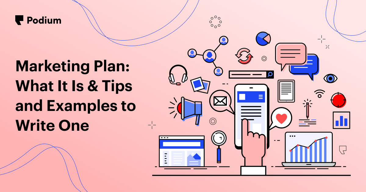 Marketing Plan: What It Is & Tips and Examples to Write One