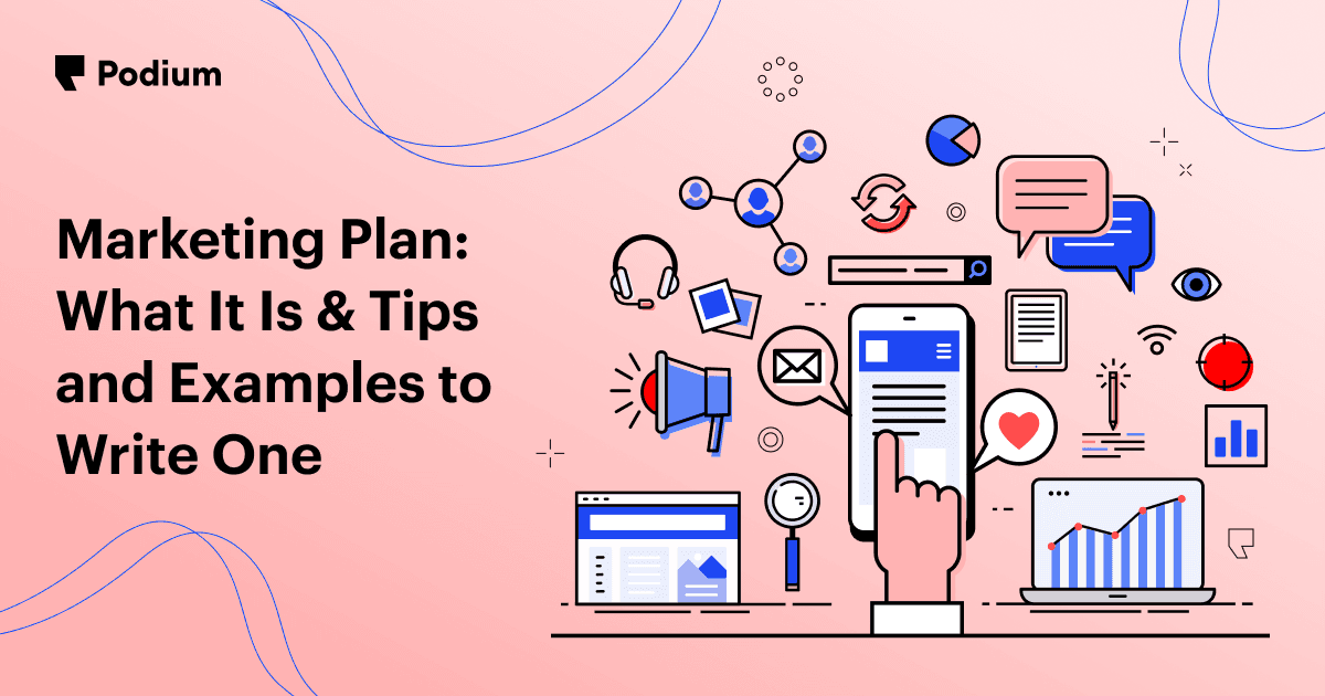 Marketing Plan: What It Is & Tips and Examples to Write One